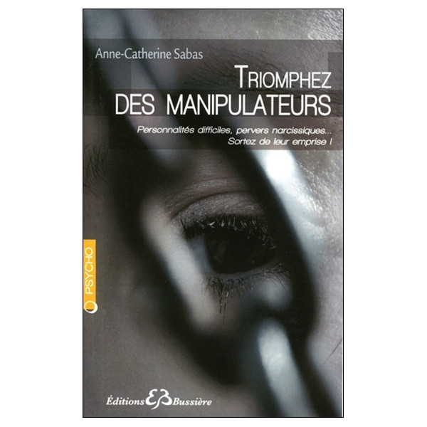 Triomphez des manipulateurs