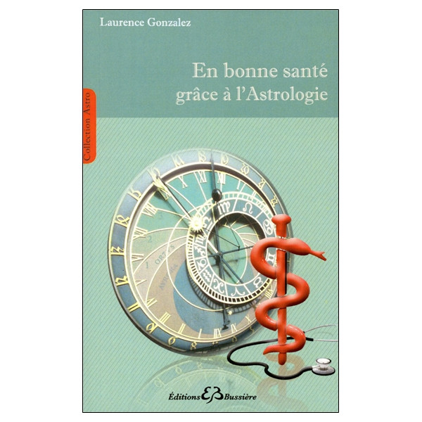 En bonne santé grâce à l'astrologie