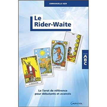 Le Rider-Waite - Le Tarot de référence pour débutants et avancés 
