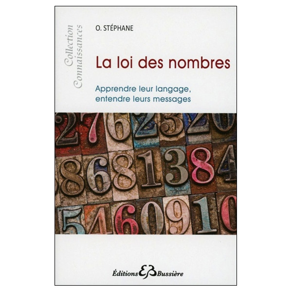 La loi des nombres - Apprendre leur langage, entendre leurs messages
