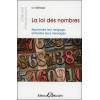 La loi des nombres - Apprendre leur langage, entendre leurs messages