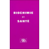 Biochimie et santé