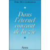 Dans l'éternel courant de la vie