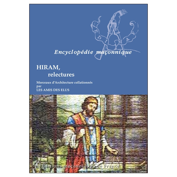Hiram, relectures