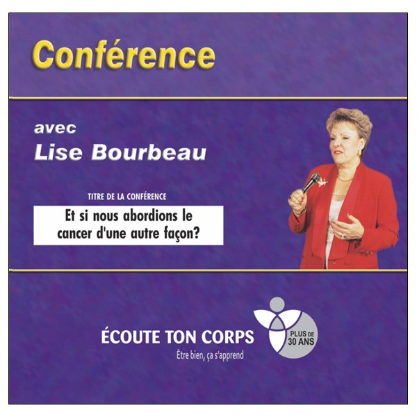 Et si nous abordions le cancer d'une autre façon ? Livre audio