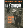 La deuxième compagnie - `Soldats de la boue`