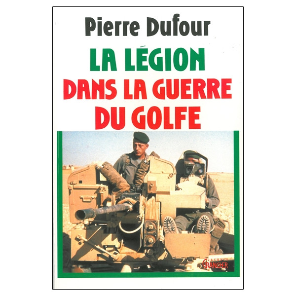 Lé Légion dans la guerre du Golfe