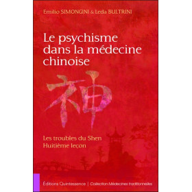 Le psychisme dans la médecine chinoise