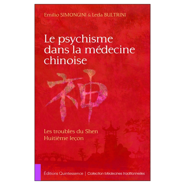 Le psychisme dans la médecine chinoise