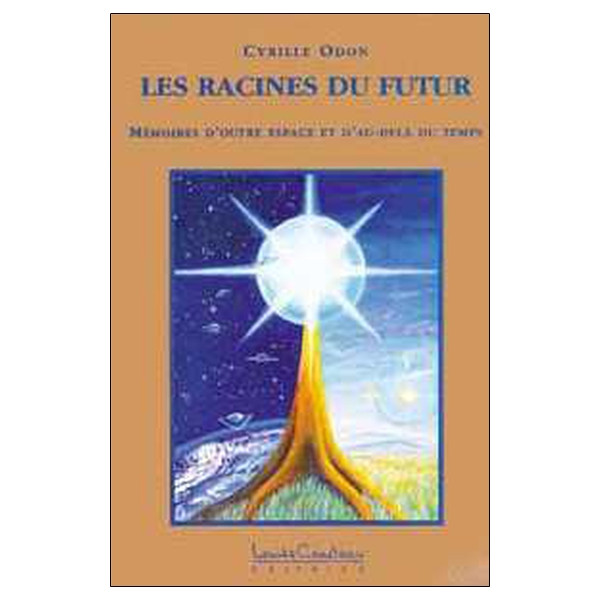 Les racines du futur