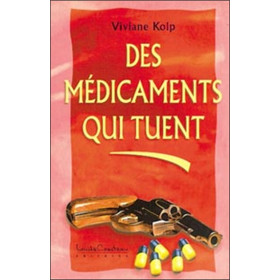Médicaments qui tuent (des .)