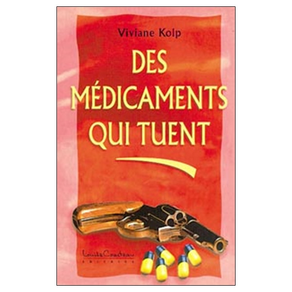 Médicaments qui tuent (des .)