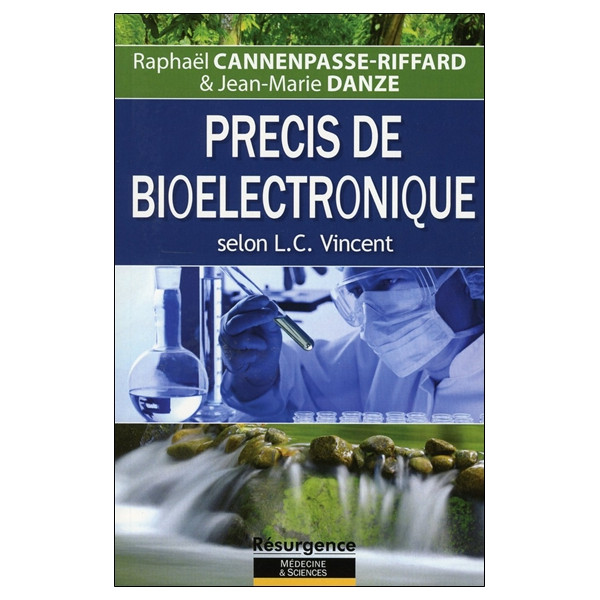 Précis de bioélectronique selon L. C. Vincent