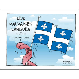 Les mauvaises langues - J'aime ma langue !