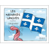Les mauvaises langues - J'aime ma langue !