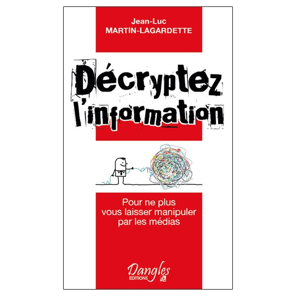 Décryptez l'information