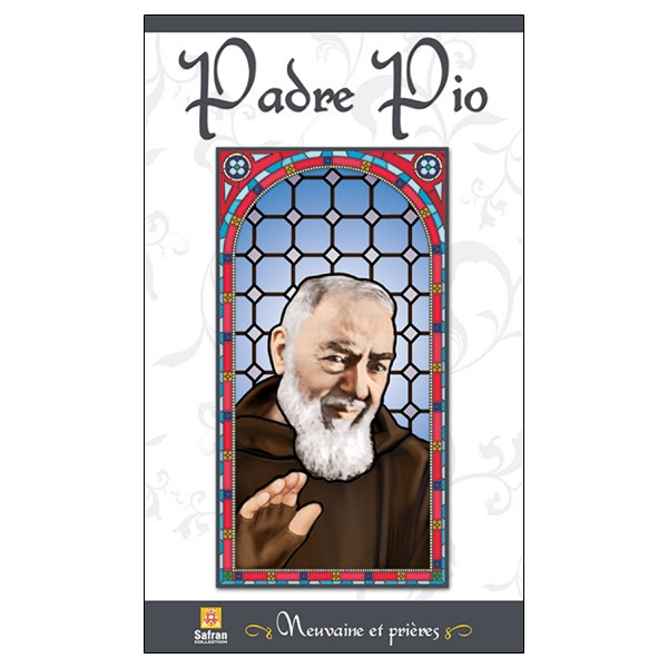Padre Pio - Neuvaine et prières
