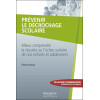Prévenir le décrochage scolaire