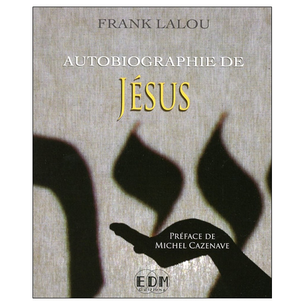 Autobiographie de Jésus