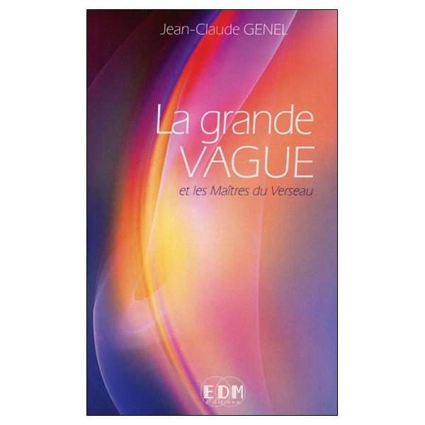 La grande Vague et les Maîtres du Verseau
