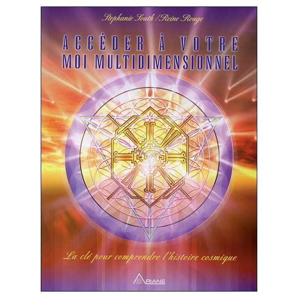 Accéder à votre Moi multidimensionnel