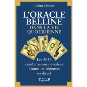 L'Oracle de Belline dans la vie quotidienne - Les 2652 combinaisons