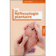 Abc de la réflexoL'ogie plantaire - Guide thérapeutique des points de traitement, la santé et le bien-être par le massage des pi