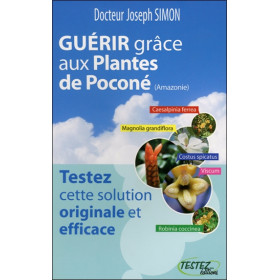 Guérir grâce aux Plantes de Poconé (Amazonie)