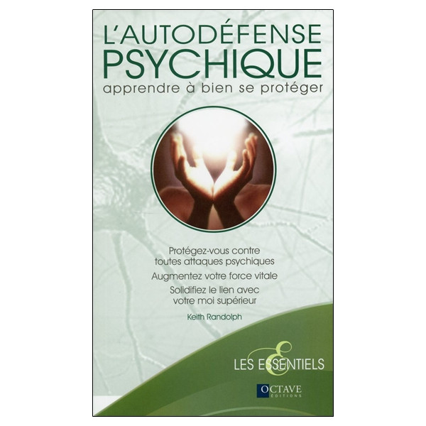 L'autodéfense psychique - Apprendre à bien se protéger