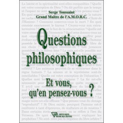 Questions philosophiques, et vous qu'en pensez-vous ?