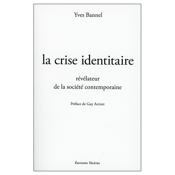 La crise identitaire, révélateur de la société contemporaine
