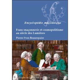 Franc-Maçonnerie et Cosmopolitisme au siècle des Lumières