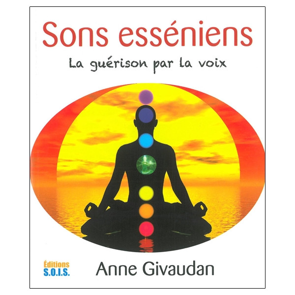 Sons esséniens - La guérison par la voix - Livre + CD