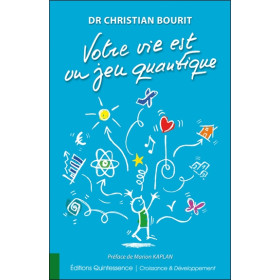 Votre vie est un jeu quantique