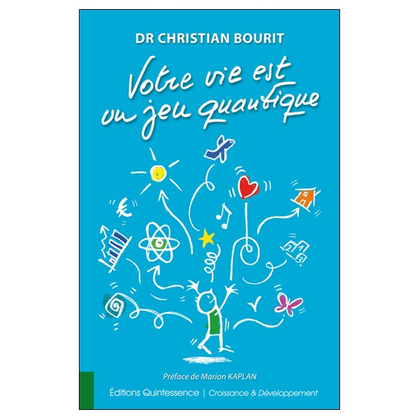 Votre vie est un jeu quantique