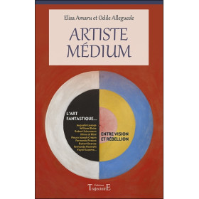 Artiste Médium - Entre vision et rébellion