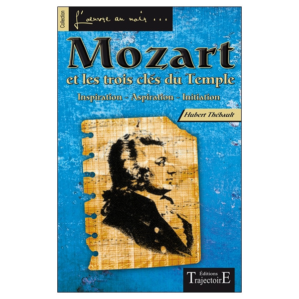 Mozart et les trois clés du Temple