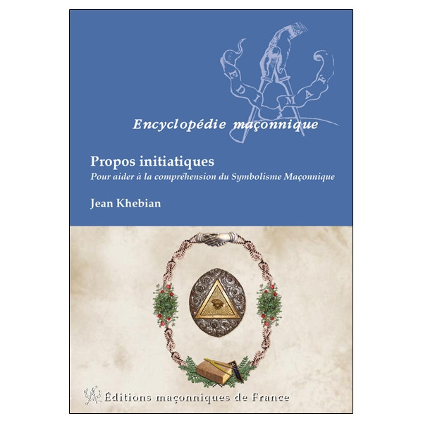 Propos initiatiques - Pour aider à la compréhension...