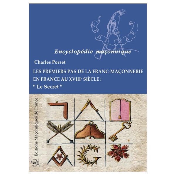 Les premiers pas de la franc-maçonnerie en France