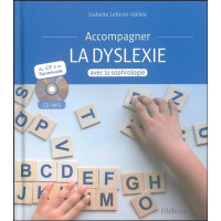 Accompagner la dyslexie avec la sophrologie - Livre + CD