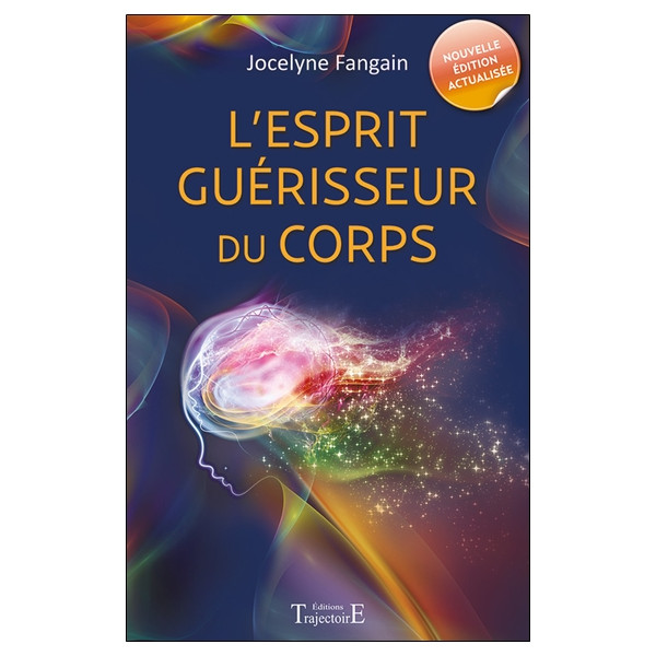 L'esprit guérisseur du corps