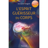 L'esprit guérisseur du corps
