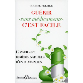 Guérir sans médicaments c'est facile