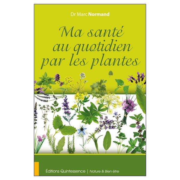 Ma santé au quotidien par les plantes