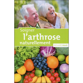 Soigner l'arthrose naturellement