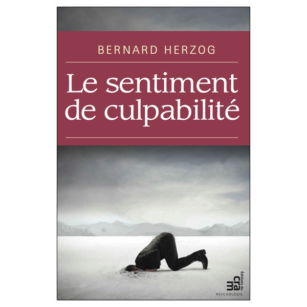 Le sentiment de culpabilité