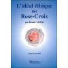 L'Idéal éthique des Rose-Croix