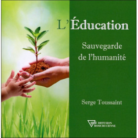 L'Education - Sauvegarde de l'humanité