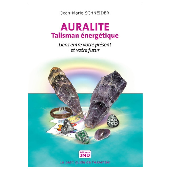 Auralite - Talisman énergétique - Liens entre votre présent et votre futur