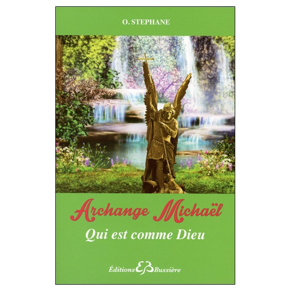 Archange Michaël - Qui est comme Dieu